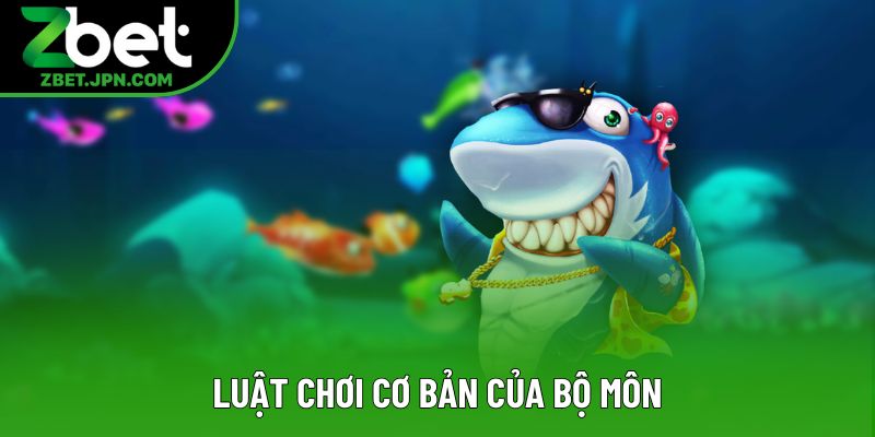 Luật chơi cơ bản của bộ môn